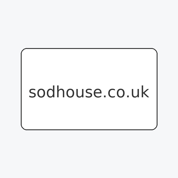 SodHouse.co.uk as a business